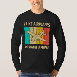 Ich mag Flugzeuge und vielleicht 3 Leute Vintag Ai T-Shirt