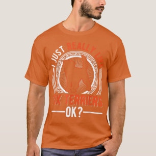 Ich mag Fox Terriers T-Shirt