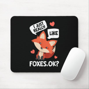Ich mag Foxen einfach nur. Funny Fox Lover Mousepad