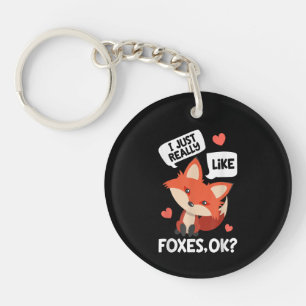 Ich mag Foxen einfach nur. Funny Fox Lover Schlüsselanhänger