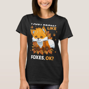 Ich mag Füchse einfach nur Niedlich Fox T-Shirt