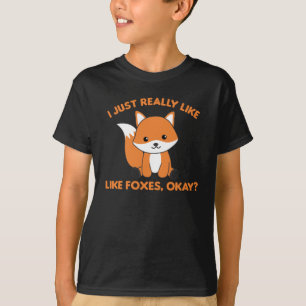 Ich mag Füchse einfach wie Funny Fox T-Shirt