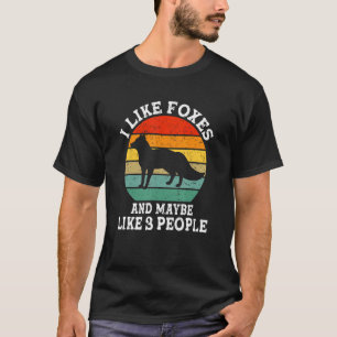 Ich mag Füchse und vielleicht 3 Leute Retro Vintag T-Shirt