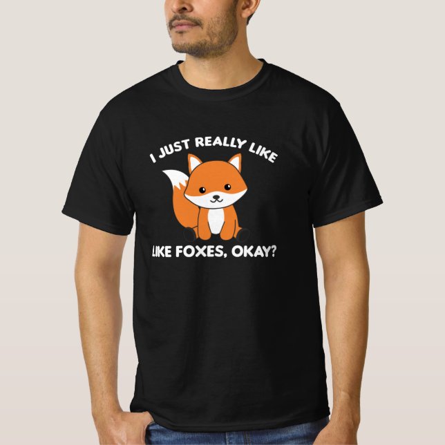 Ich mag Füchse wie Funny Fox T-Shirt (Vorderseite)