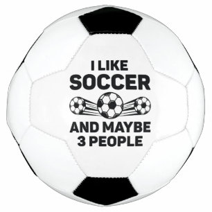 Ich mag Fußball und vielleicht 3 Leute