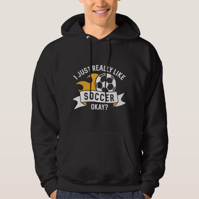 Ich mag Fußball wirklich gut. Hoodie (Vorderseite)
