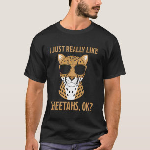 Ich mag Geparden einfach wirklich gerne Lustiger G T-Shirt
