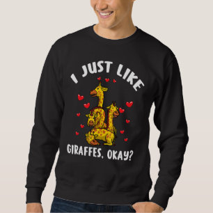 Ich mag Giraffen, die Jungs von Bergmädchen sind Sweatshirt