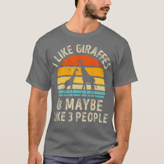 Ich mag Giraffen und vielleicht 3 Leute Funny Gira T-Shirt