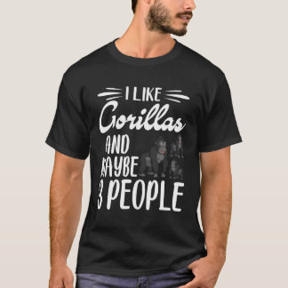 Ich mag Gorillas und vielleicht 3 Leute Gorilla Lo T-Shirt