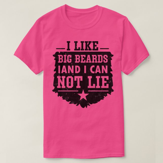 Ich mag große Bärten und kann nicht 1 lügen T-Shirt (Design vorne)
