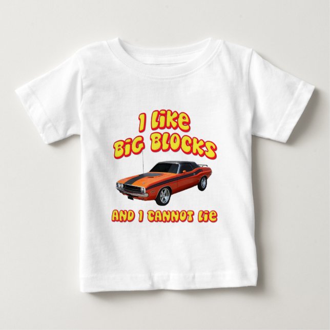 Ich mag große Blöcke u. kann ich nicht liegen Baby T-shirt (Vorderseite)
