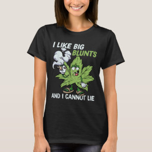 Ich mag große Blunts und ich kann nicht lügen, Wee T-Shirt