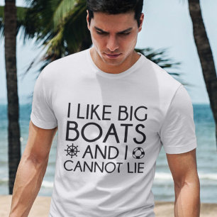 Ich mag große Boote T-Shirt