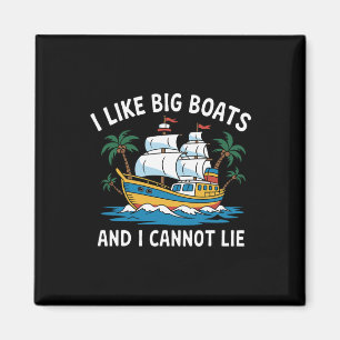 Ich mag große Boote und ich kann nicht lügen Lusti Magnet