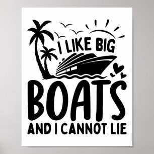 Ich mag große Boote und ich kann nicht lügen Lusti Poster