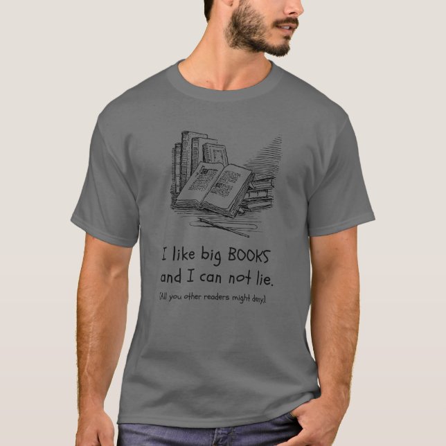 Ich mag große Bücher T Shirt | Schriftsteller | Le (Vorderseite)