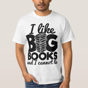 Ich mag große Bücher und ich kann es nicht sehen,  T-Shirt