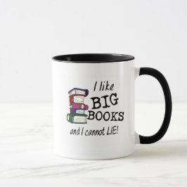 Ich mag große BÜCHER und ich kann nicht LIE! Tasse