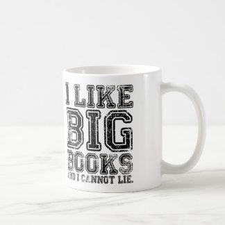 Ich mag große Bücher und ich kann nicht liegen Kaffeetasse