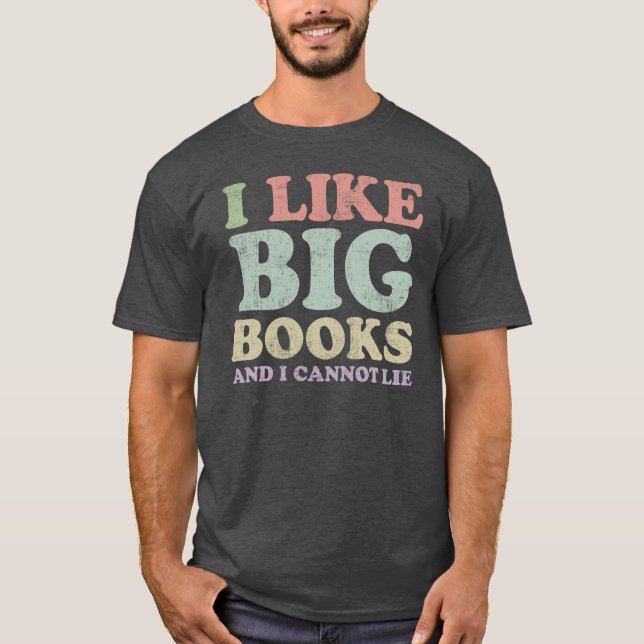 Ich mag große Bücher und ich kann nicht liegen T-Shirt (Vorderseite)