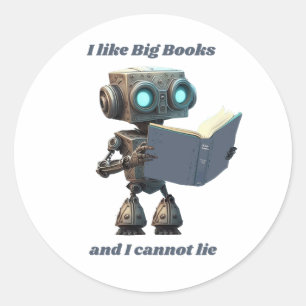 Ich mag große Bücher und kann nicht lügen Runder Aufkleber