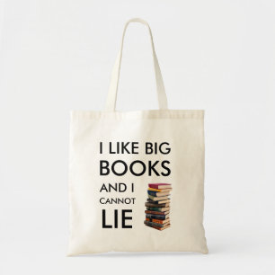 Ich mag große Bücher und kann nicht lügen Tragetasche