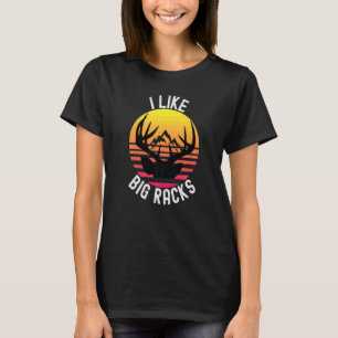 Ich mag große Gestelle Jagd auf Hirschgeweih Jäge T-Shirt