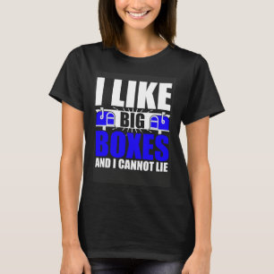 Ich mag große Kartons Postzusteller Arbeiter Postb T-Shirt