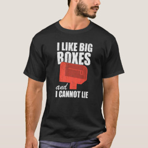 Ich mag große Kisten und ich kann nicht lügen  Bri T-Shirt