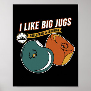 Ich mag große Krüge Bouldering Kletter Spaß  Poster