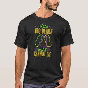 Ich mag große Perlen und ich kann nicht lügen New T-Shirt