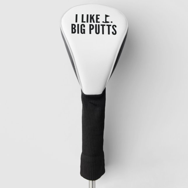 Ich mag große Putts Golf Headcover (Vorderseite)