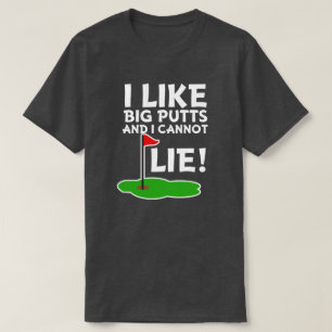 Ich mag große Schläge und ich kann nicht liegen T-Shirt