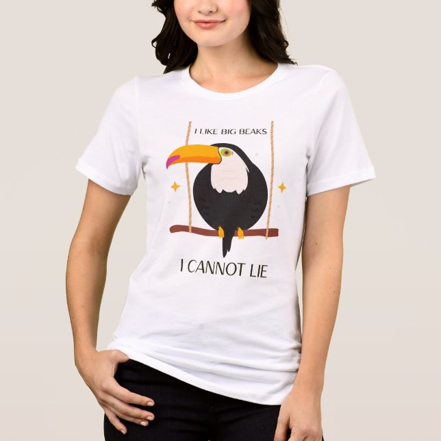 Ich mag große Schnäbel, ich kann nicht lügen Touca Tri-Blend Shirt (Vorderseite)