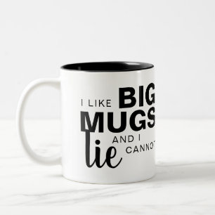 Ich mag große Tasse, ich kann keinen lustigen Spaß Zweifarbige Tasse