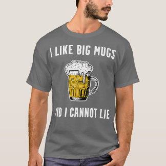 Ich mag große Tassen lustiger Bierliebhaber IPA Cr T-Shirt