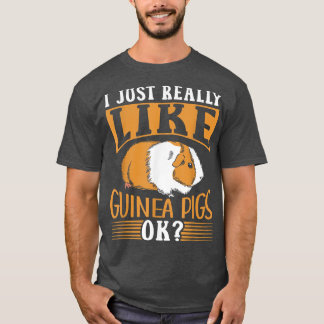Ich mag Guinea Schweinefleisch als Haustier. T-Shirt