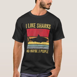 Ich mag Haie und vielleicht 3 Leute 2 T-Shirt