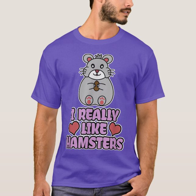 Ich mag Hamster wirklich T-Shirt (Vorderseite)