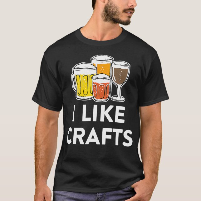 Ich mag Handwerkskunst für ein Handwerksbier. T-Shirt (Vorderseite)