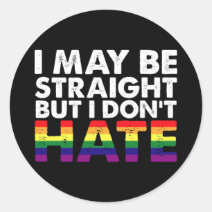 Ich mag hetero sein, aber ich hasse LGBT Gay nicht Runder Aufkleber