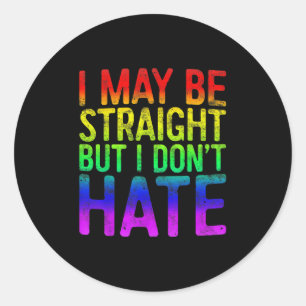 Ich mag hetero sein, aber ich hasse LGBT Stolz Ges Runder Aufkleber