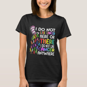 Ich mag hier oder dort keinen Krebs, aber ich mag  T-Shirt