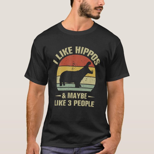 Ich mag Hippos und vielleicht wie 3 Leute Hippo Hi T-Shirt (Vorderseite)