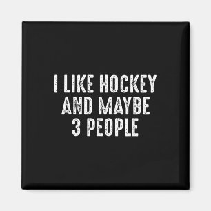 Ich mag Hockey und vielleicht 3 Leute Magnet