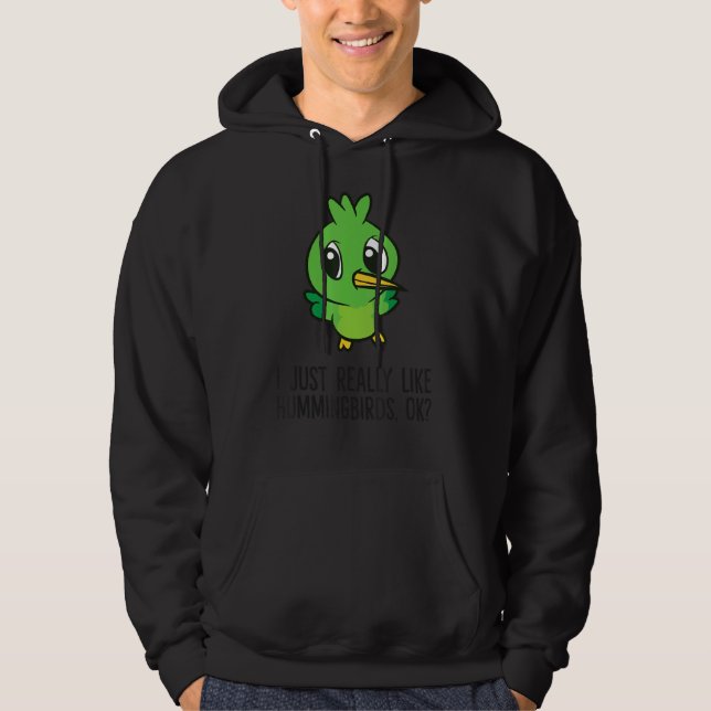 Ich mag Humingvögel einfach nur Hoodie (Vorderseite)