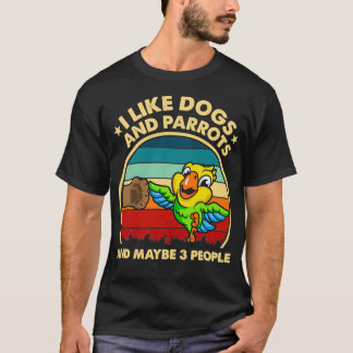 Ich mag Hund Papagei Vintage Lustiger Hund T-Shirt