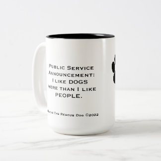 Ich mag Hunde mehr als Menschen Tasse