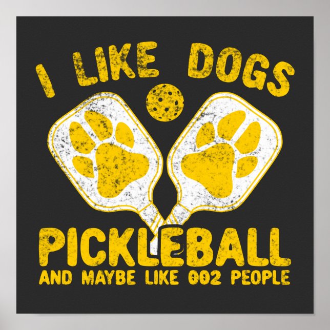 Ich mag Hunde Pickleball und vielleicht wie 002 Le Poster (Vorne)